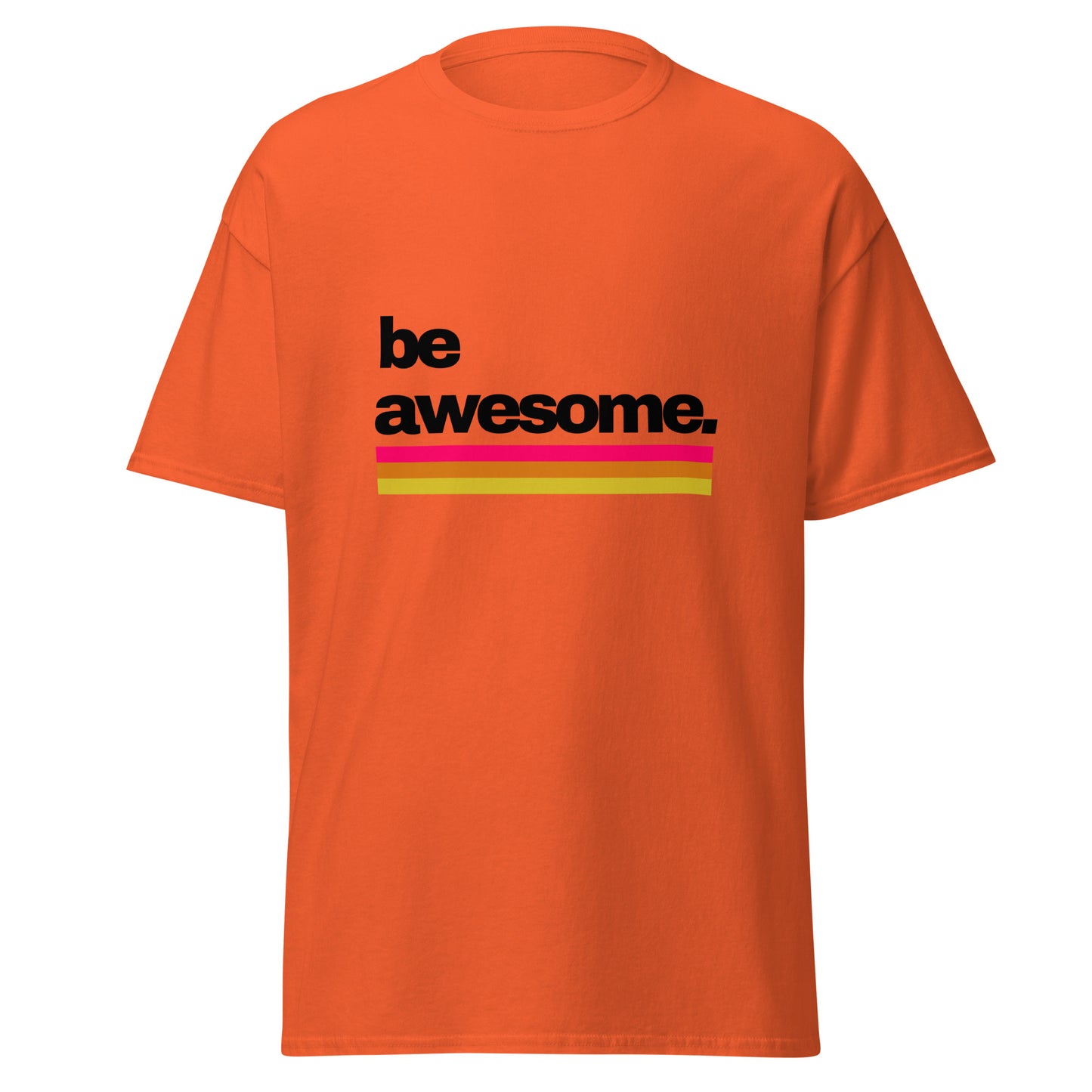 Be Awesome Kings classic tee